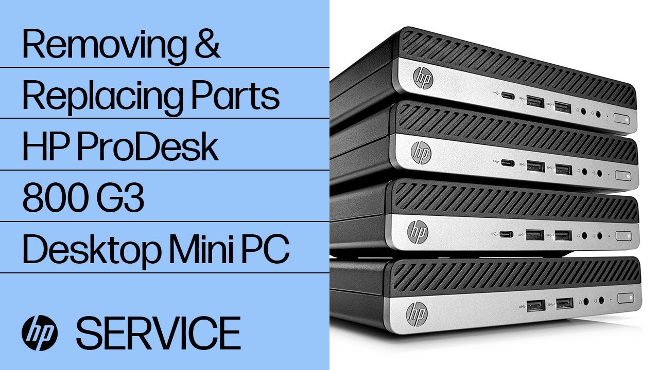 Removing & replacing parts for HP ProDesk 800 G3 Mini | HP Computer Service
