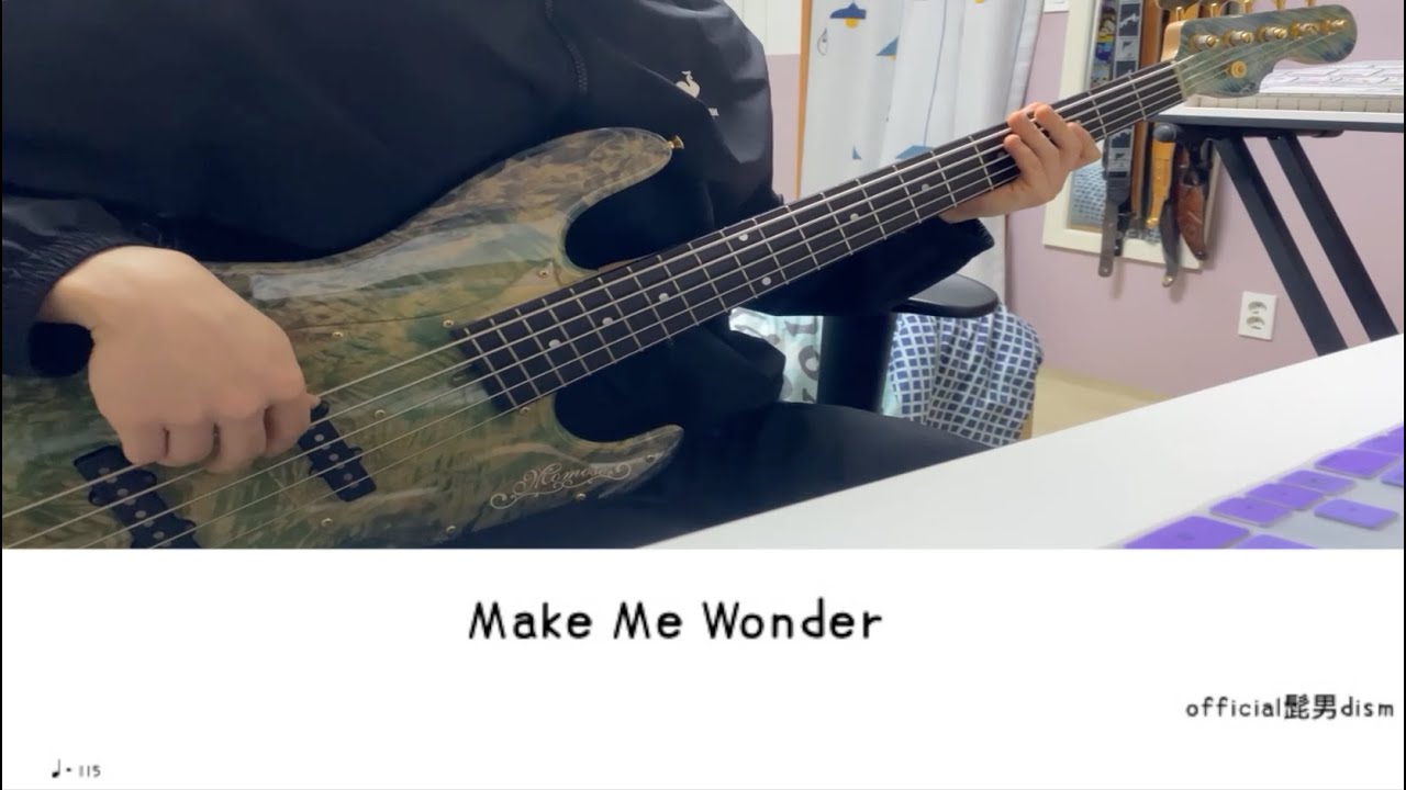Official髭男dism (히게단) - Make Me Wonder [Bass Tab/ベース TAB譜]