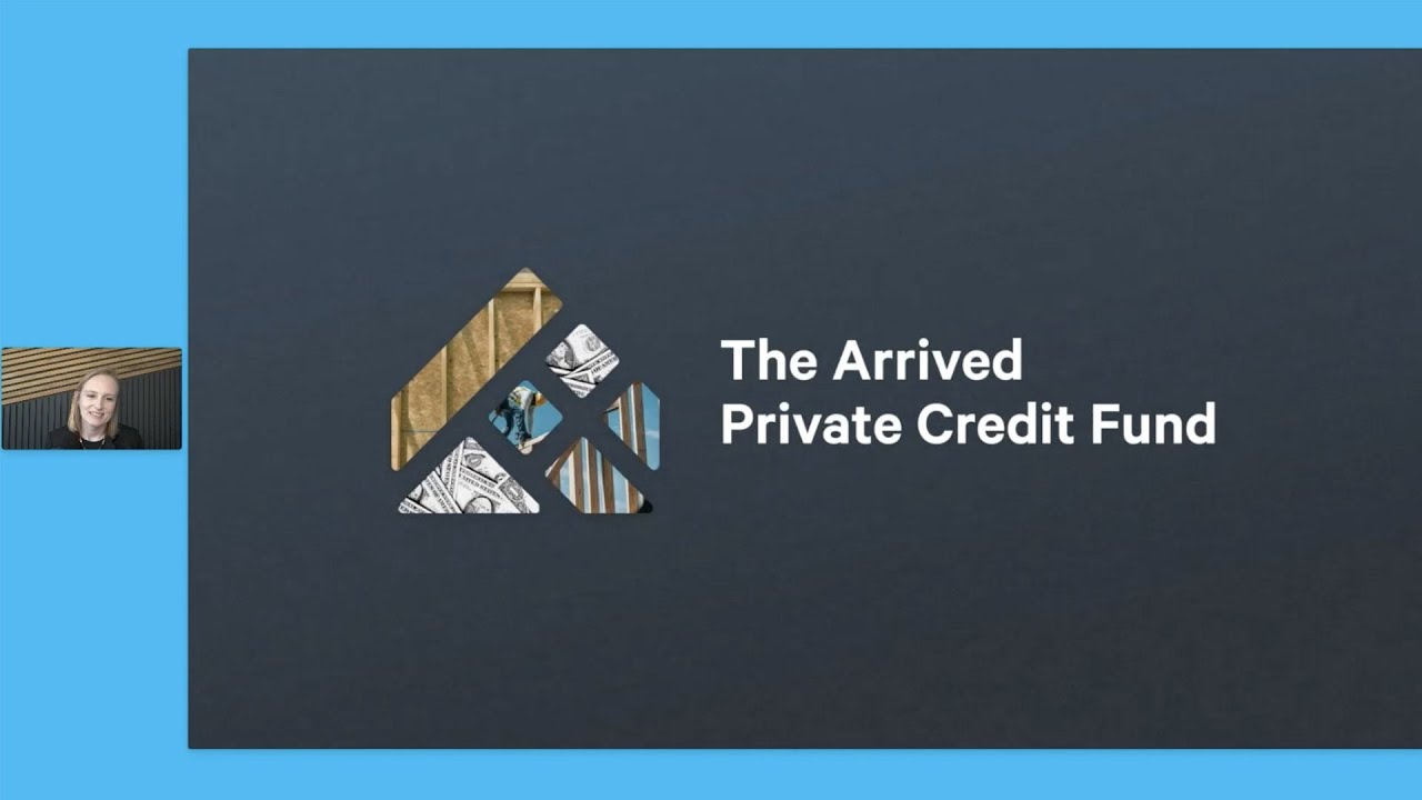 Arrived Private Credit Fund | Arrived Webinar