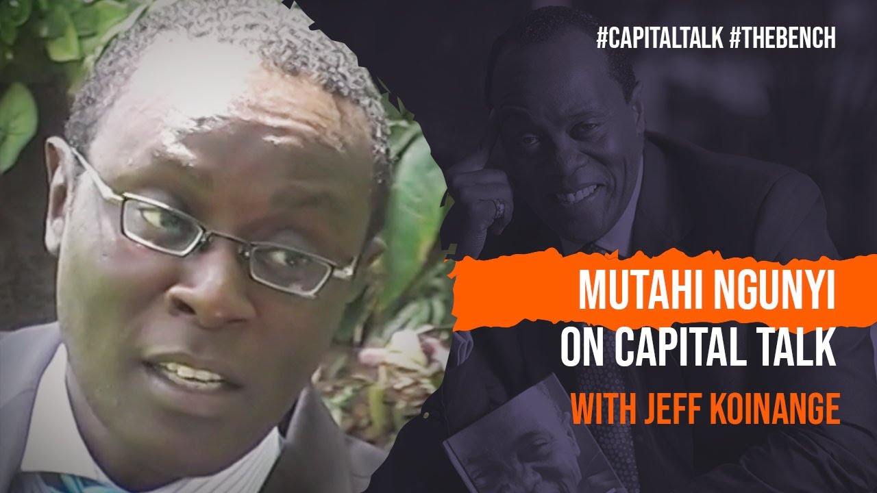 Mutahi Ngunyi On Capital Talk With Jeff Koinange