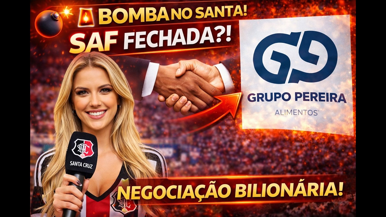 🚨 BOMBA! SANTA CRUZ: SAF 95% FECHADA COM GIGANTE DO VAREJO? ABSURDO!