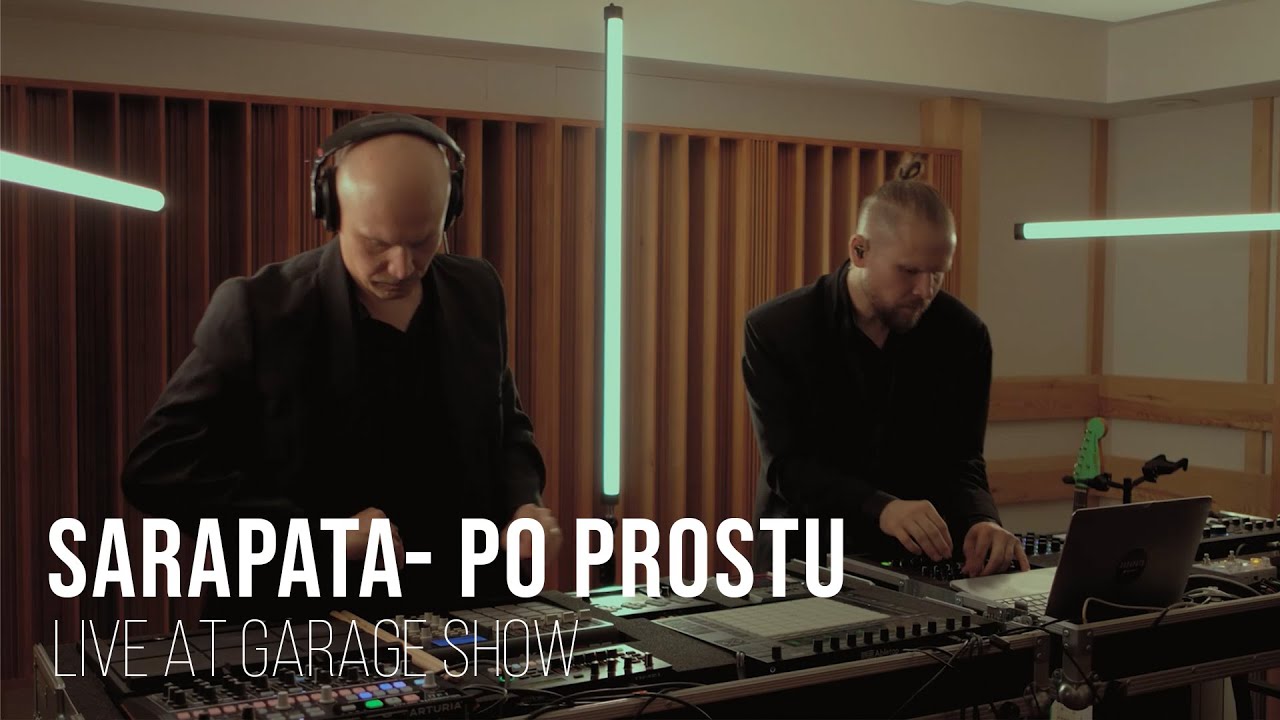 Sarapata- PO PROSTU (live at Garage Show)
