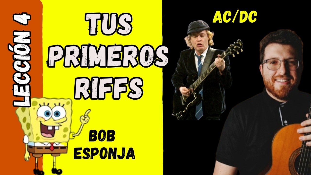 De BOB ESPONJA a AC/DC: Riffs que TODO principiante debe saber - Lección 4
