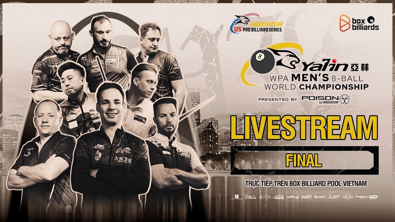 Trực tiếp | Final | Francisco Sanchez Ruiz VS Aloysius Yapp | WPA Men&rsquo;s 8-Ball World Championship