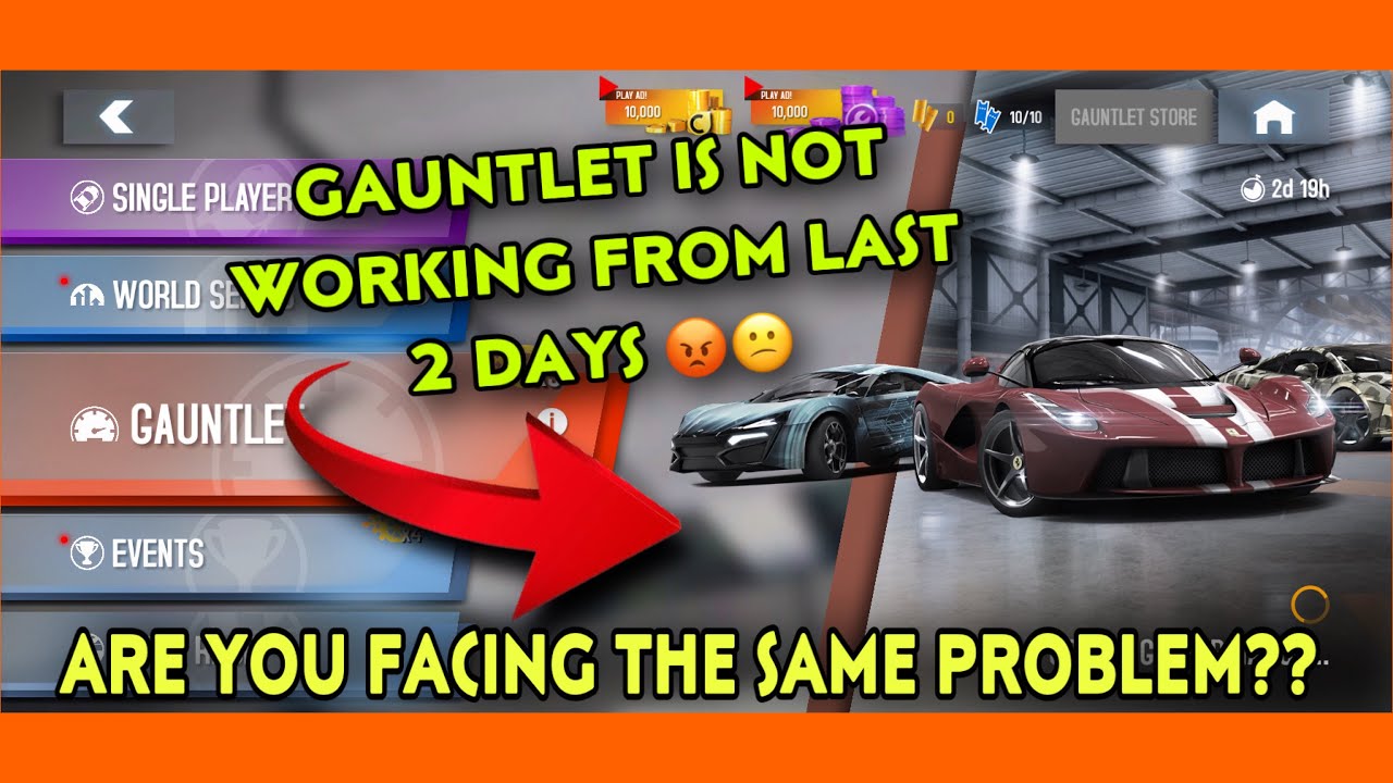 Asphalt 8, Gauntlet is Not Working From Last 2 Days, Are You Facing The Same Problem??