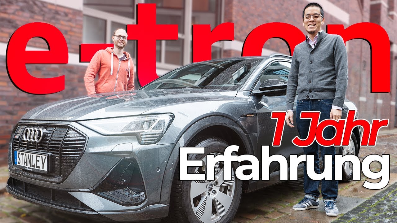 Kann der AUDI e-tron noch mithalten? - Ein Langzeitbericht (Warum fährst du elektrisch?)