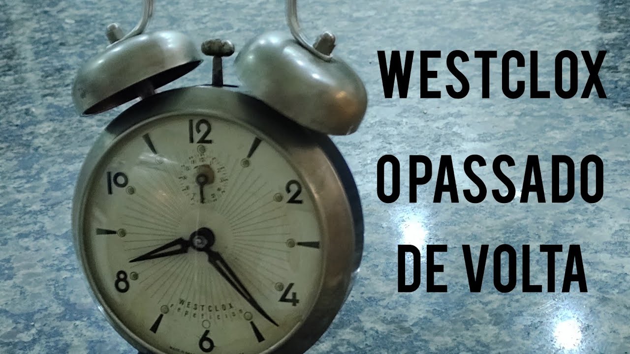 MAQUINA DO TEMPO  -  DE VOLTA AO PASSADO - DESPERTADOR A CORDA WESTCLOX