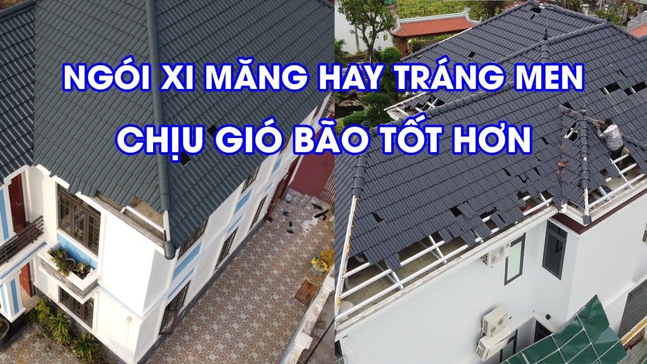 Ngói Xi Măng Hay Ngói Đất Nung Tráng Men Chịu Gió Bão Tốt Hơn