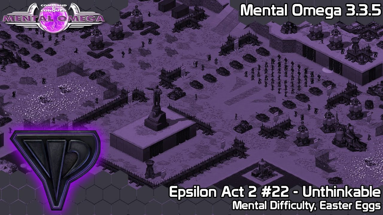 C&C Mental Omega 3.3.5 - Epsilon #22 - Unthinkable on Mental Difficulty