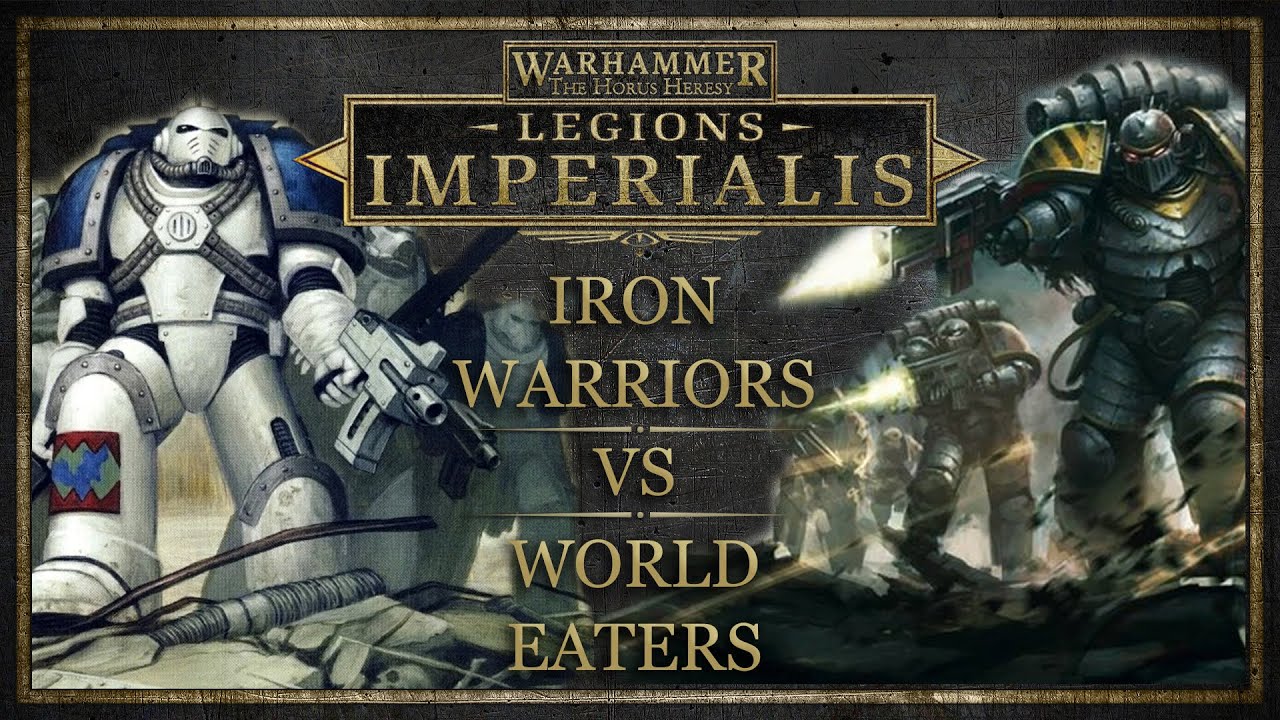 Iron Warriors vs World Eaters - Legions Imperialis Battle Report - Age of Darkness 30k Battle Report