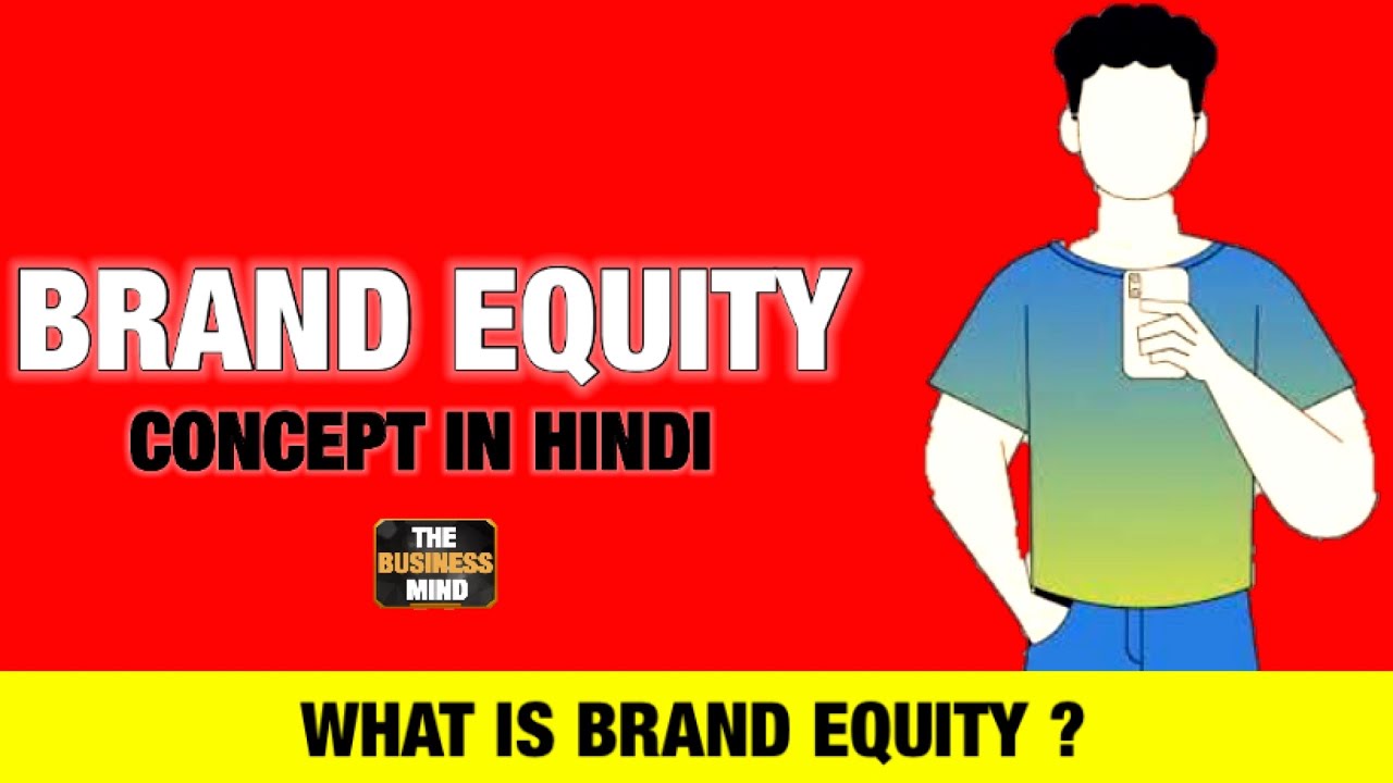 What Is Brand Equity ?