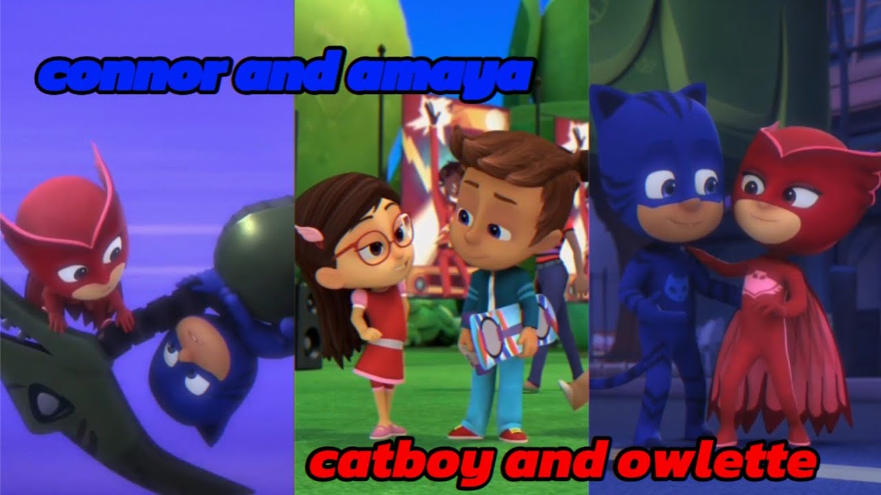 Catboy And Owlette, Connor And Amaya Moments in the season 1 💙❤️