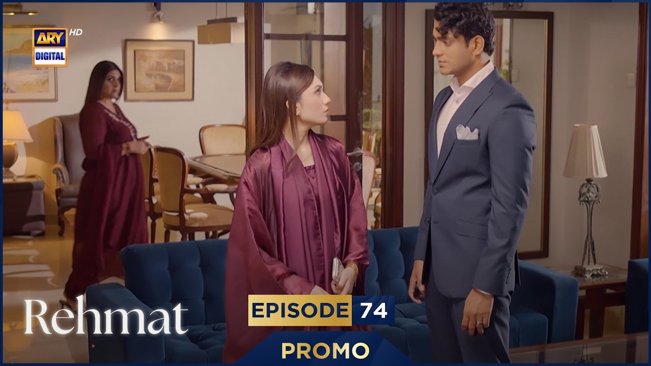 Rehmat Episode 74 | Promo | Junaid Khan | Hina Tariq | ARY Digital Drama
