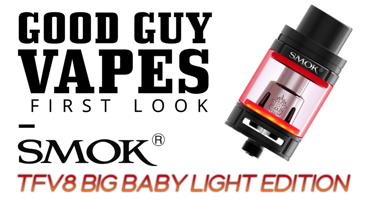Good Guy First Look: Smok TFV8 Big Baby Light Edition