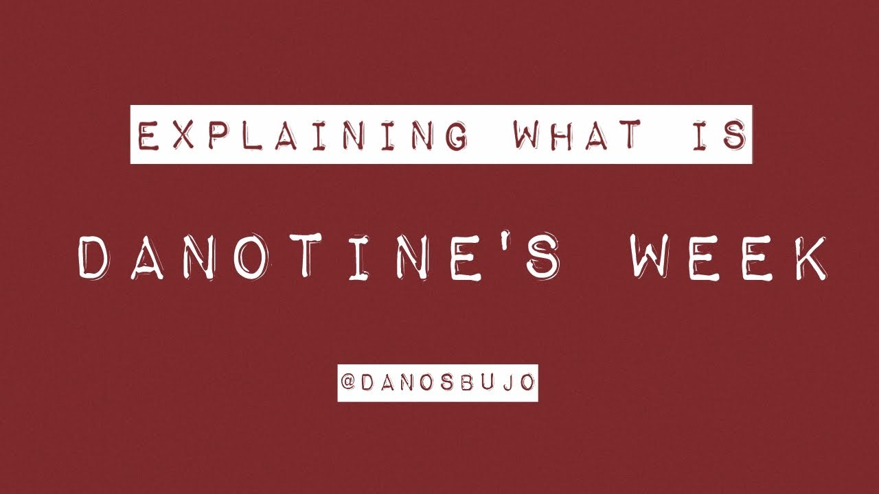 INTRODUCING YOU DANOTINE'S WEEK | ♥ VALENTINE'S DAY SPECIAL WEEK ♥ | Dano's Bujo