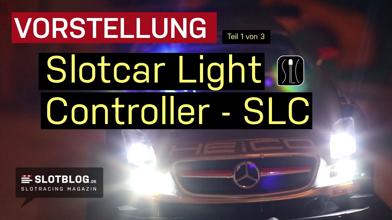 Slotcar Light Controller Teil 1/3