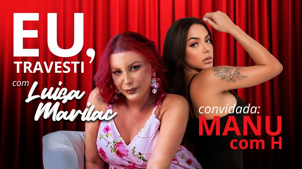 EU, TRAVESTI | MANU COM H | EP.05
