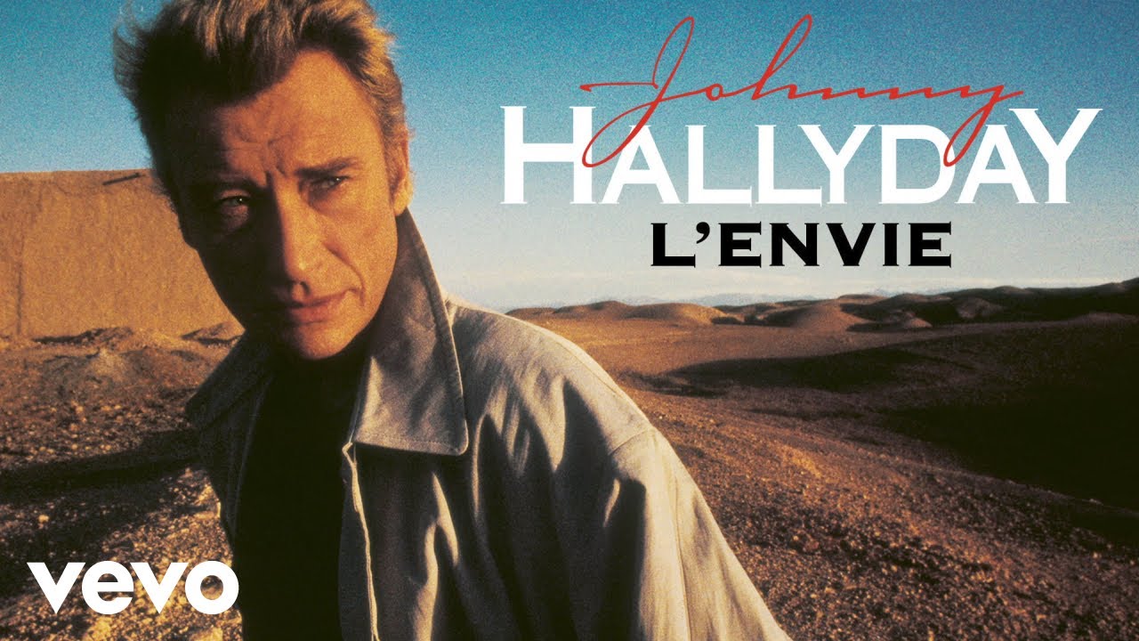 Johnny Hallyday - L’envie