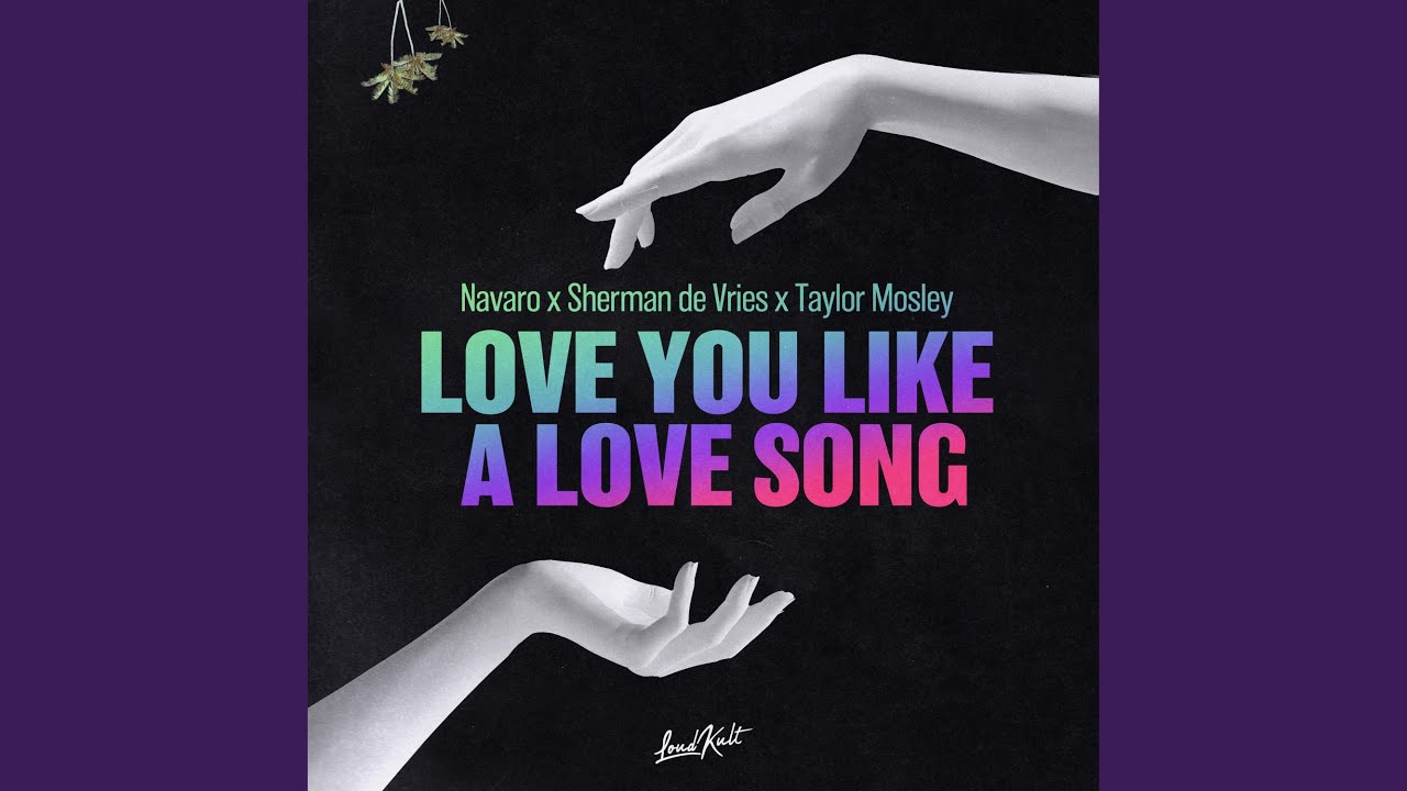 Love You Like A Love Song