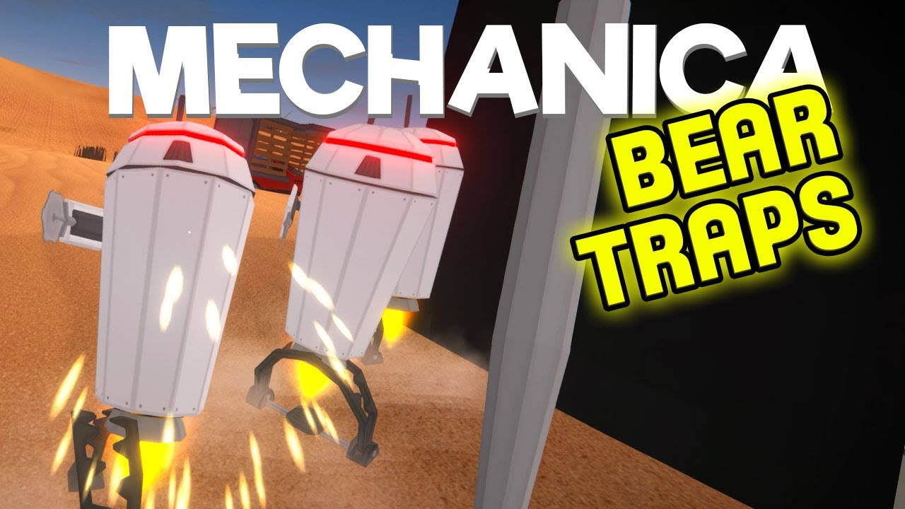 Mechanica Update - Bear Traps - Gameplay