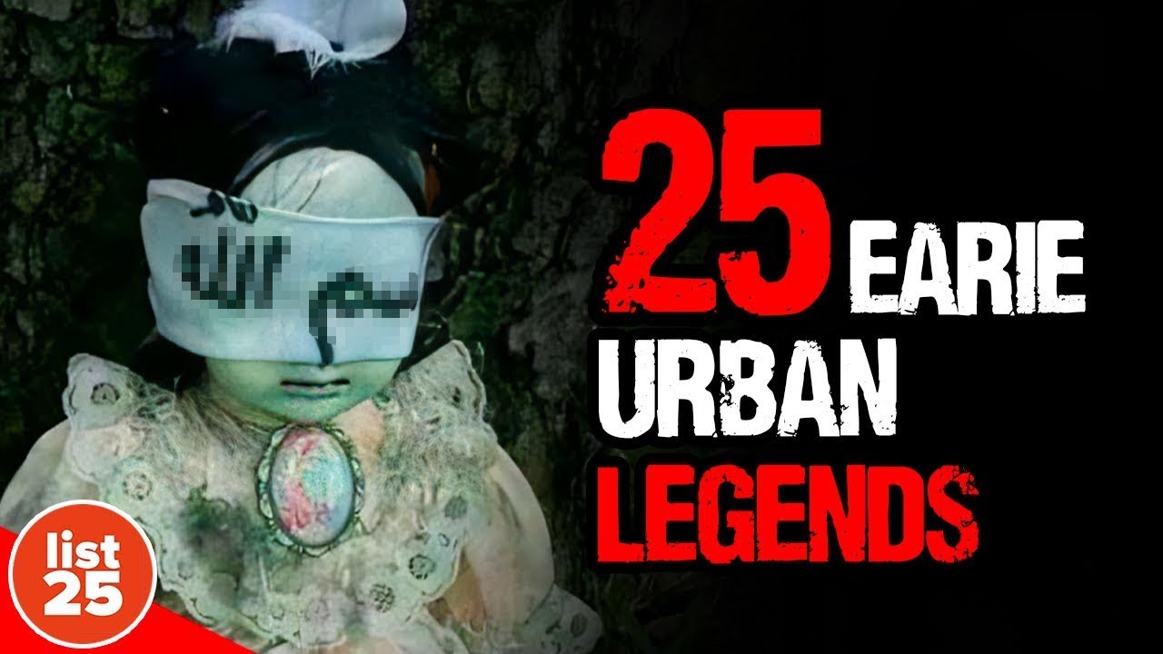 25 Eerie Urban Legends from Around the World