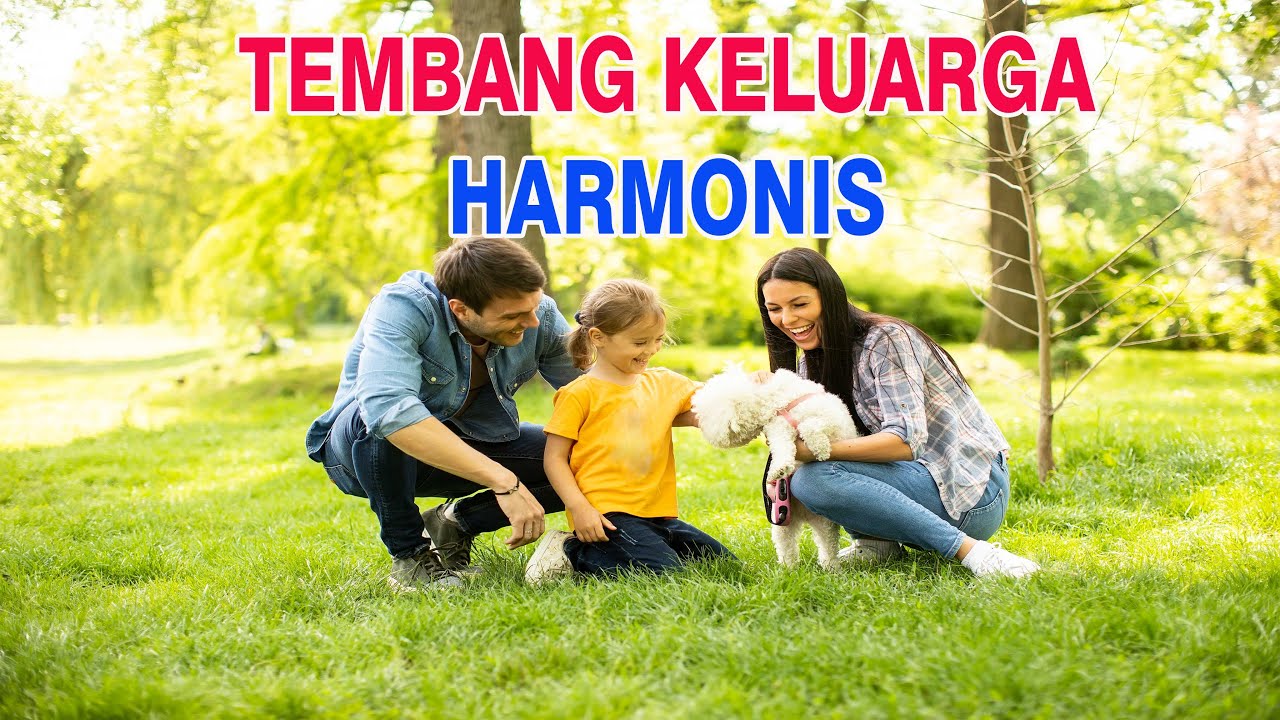 Tembang Keluarga Harmonis (Keluarga Maitreyani)