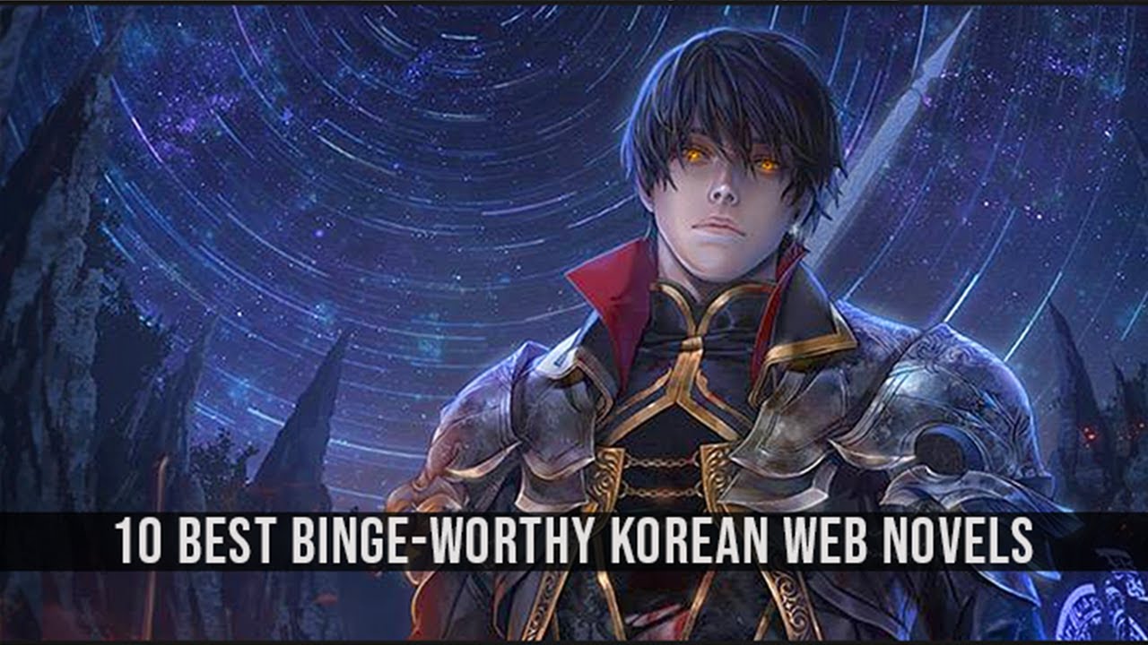 The BEST 10 Binge-Worthy Korean Web Novels [Vol. 1]