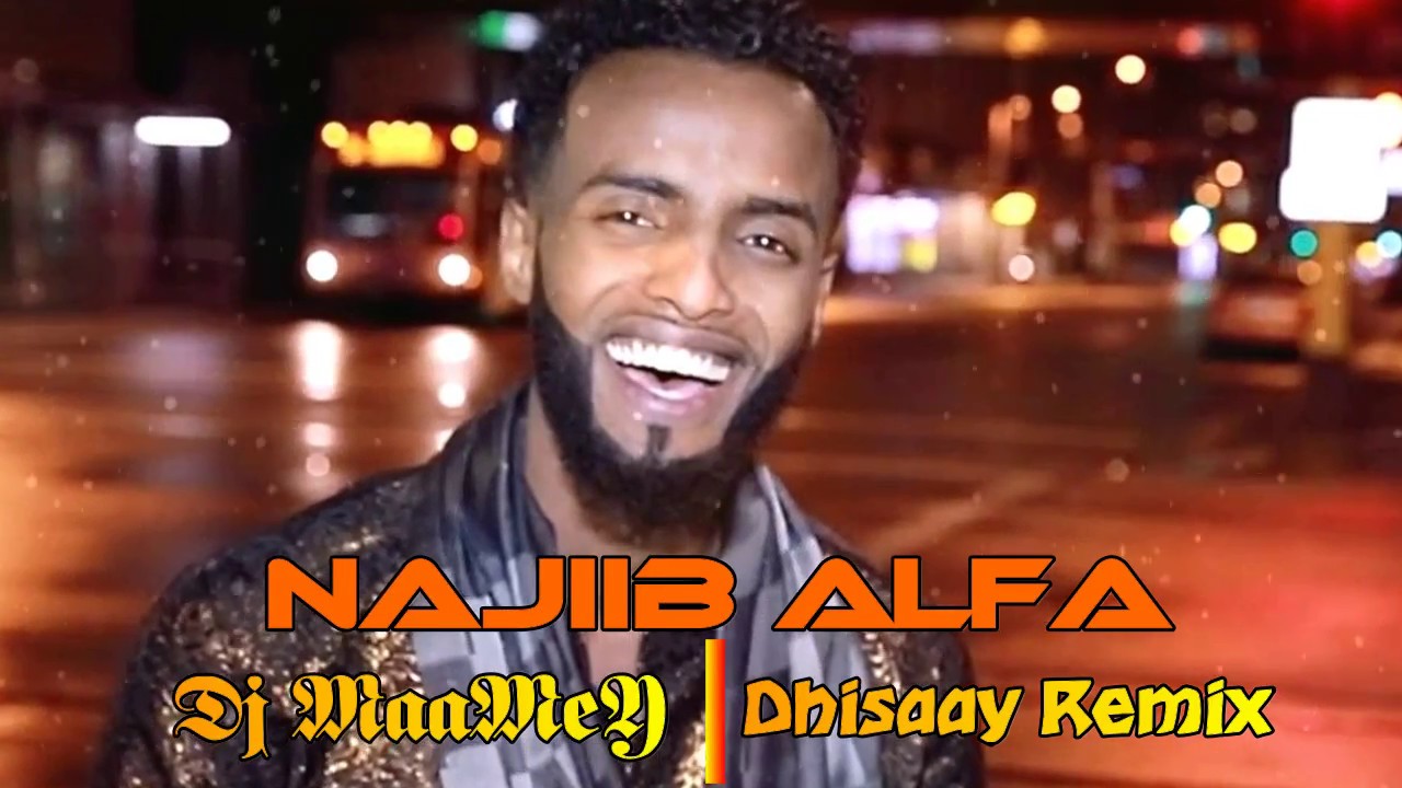 DJ MAAMEY | NAJIIB ALFA - DHISAAY REMIX | 2017 |