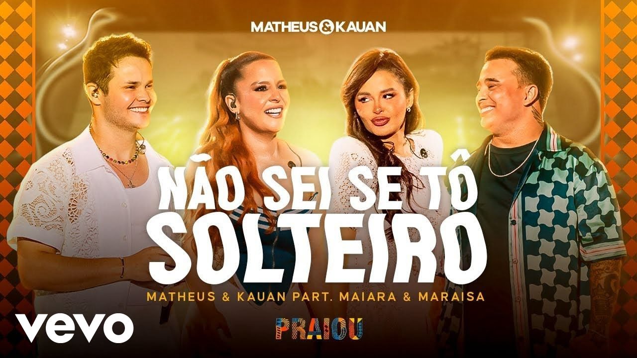 Matheus & Kauan, Maiara & Maraisa - N&atilde;o Sei Se T&ocirc; Solteiro (PRAIOU Ao Vivo em S&atilde;o Paulo)