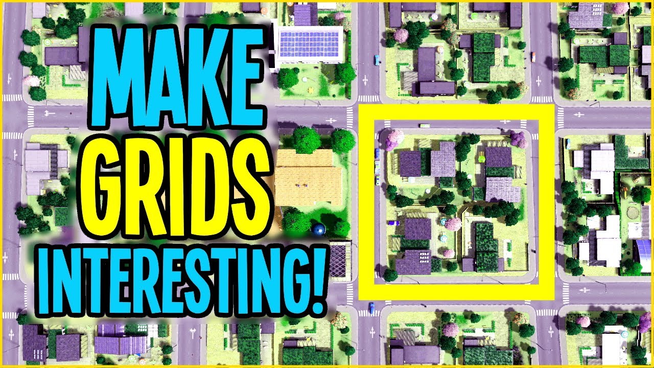 Making Road Grids Organic & Interesting in Cities Skylines!