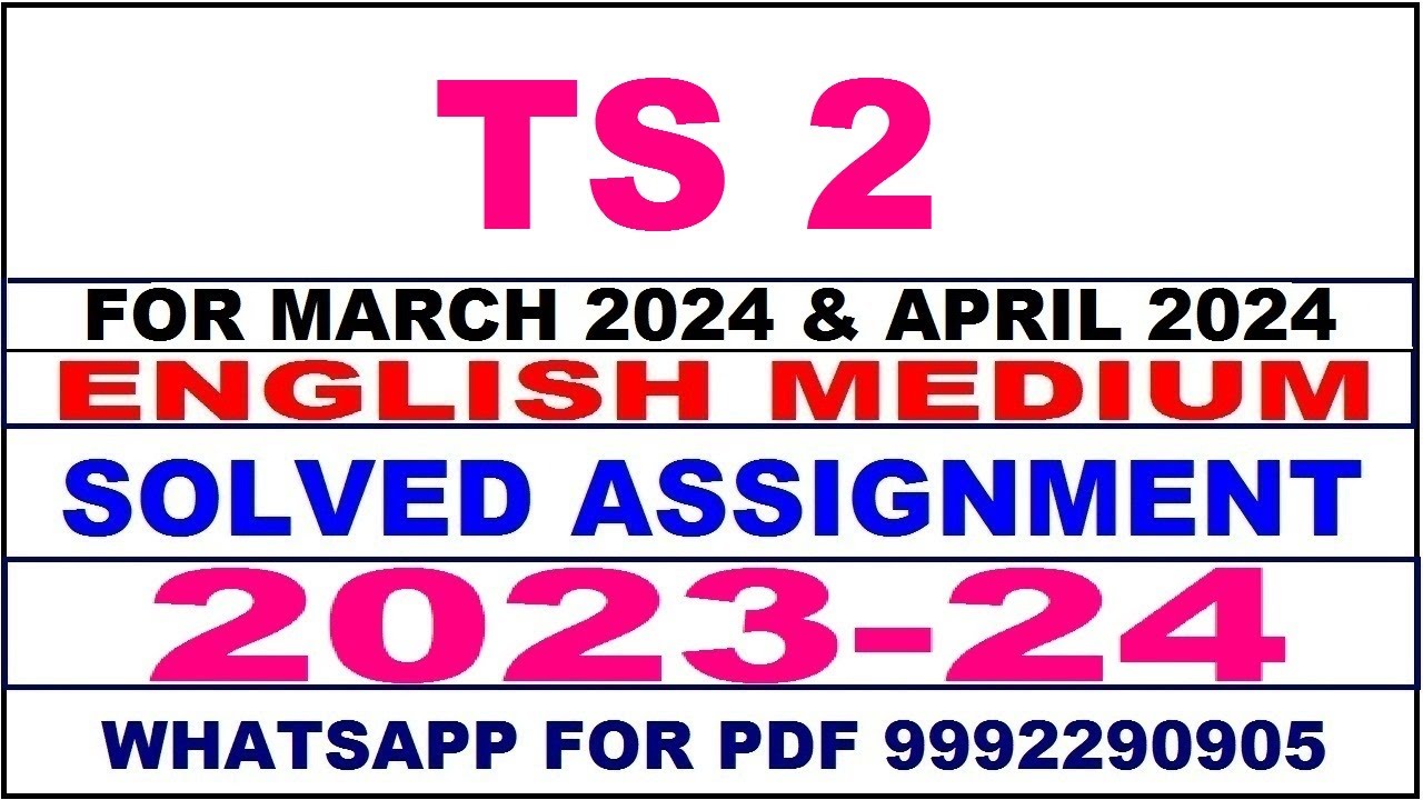 ts 2 solved assignment 2023-24 | ts 2 solved assignment in english 2024 | ts 2 2024
