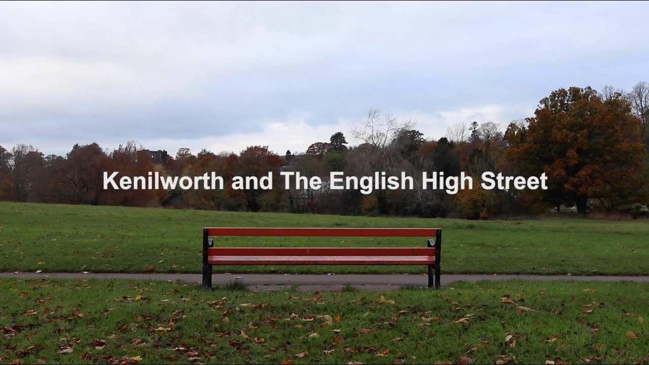 Kenilworth and The English High Street