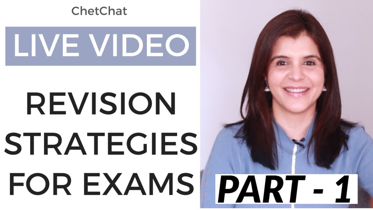 Revision Strategies for Exams - Most Effective Tips & Tricks (PART - 1 of 2) | ChetChat