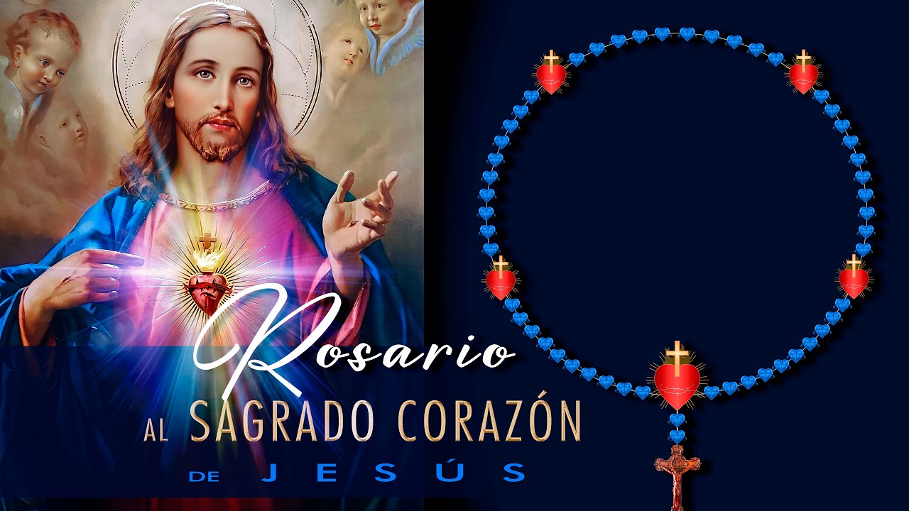 Rosario al Sagrado Corazón de Jesús 🫀 Coronilla al Sagrado Corazón 💙 con Letanías