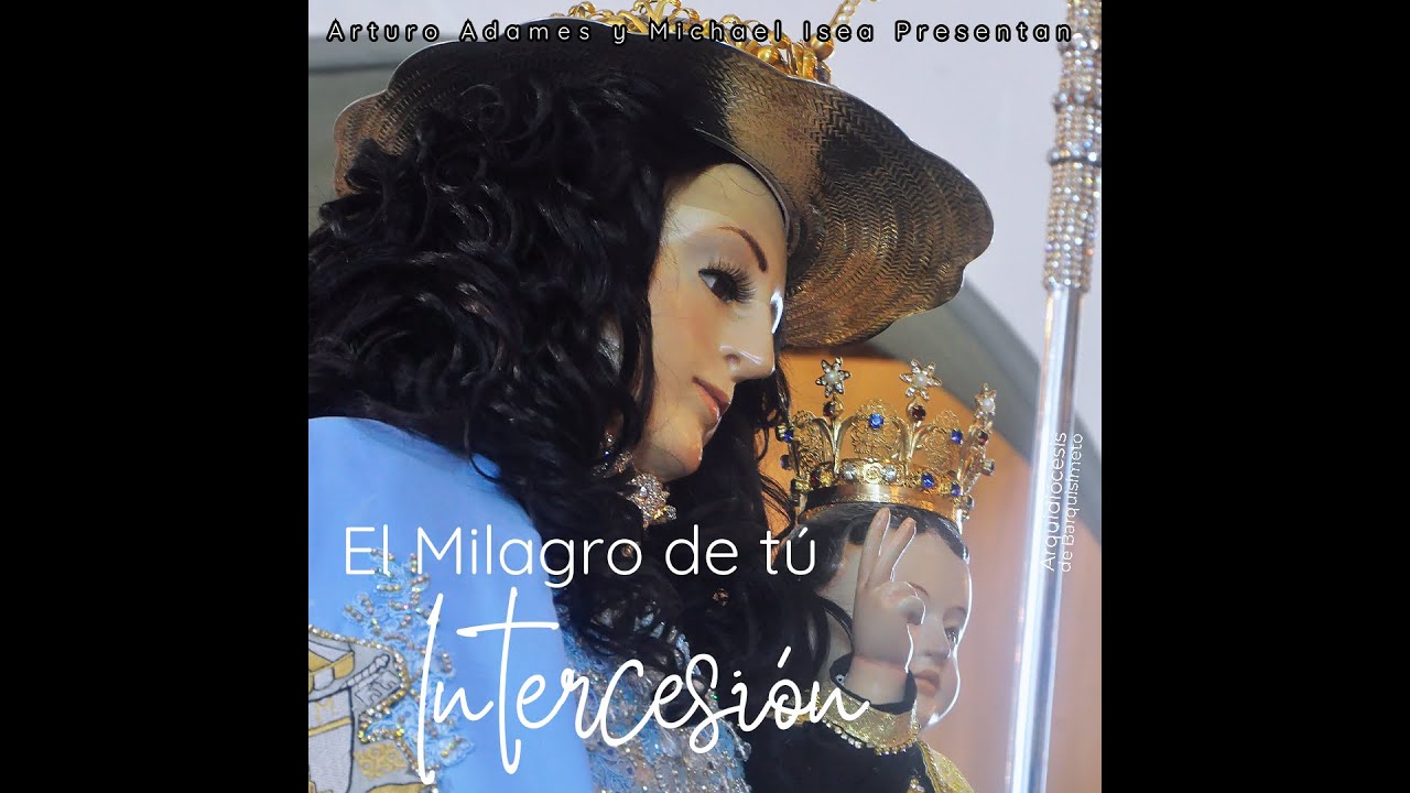 DIVINA PASTORA 2024 - EL MILAGRO DE TÚ INTERCESIÓN, Arturo Adames