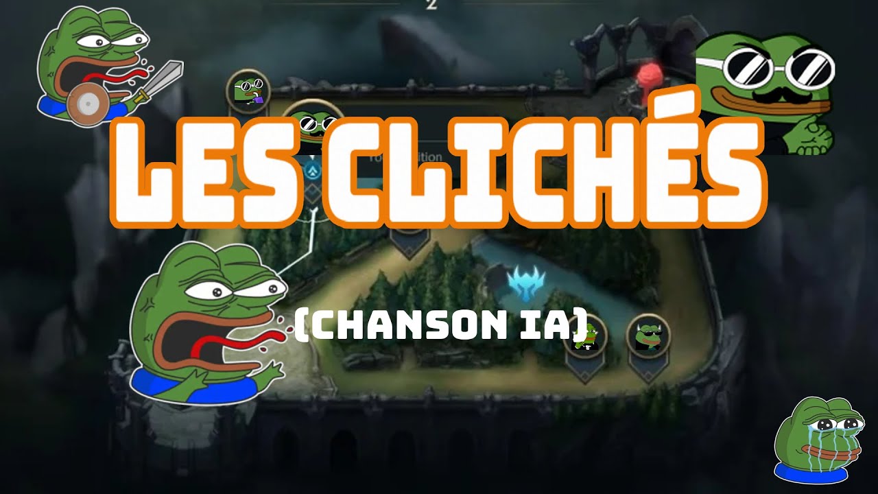[IA] Les clichés - Chanson LoL