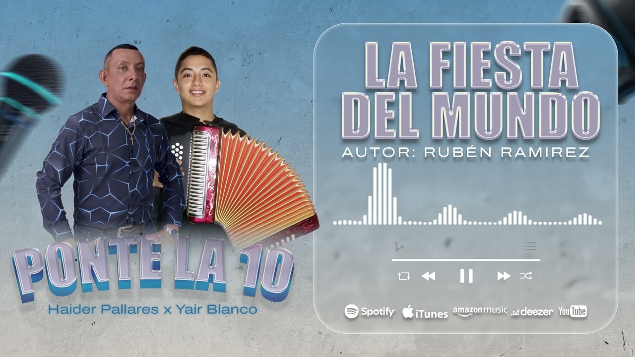 La Fiesta Del Mundo - Haider Pallares, Yair Blanco (Audio)
