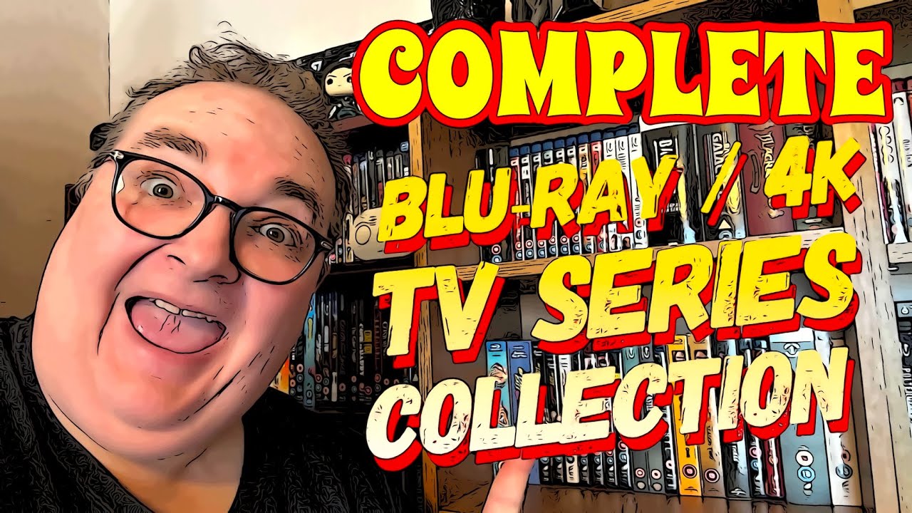 Моя полная коллекция сериалов Blu-ray / 4K