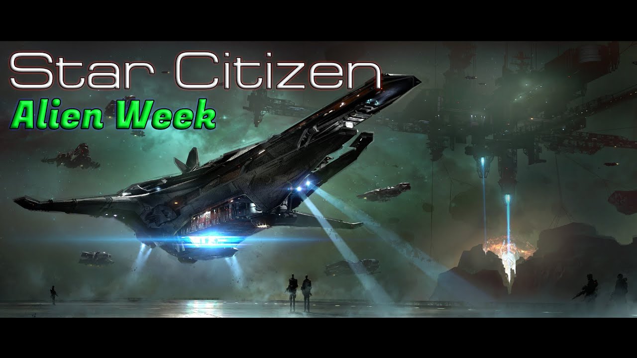 Star Citizen - Alien Week