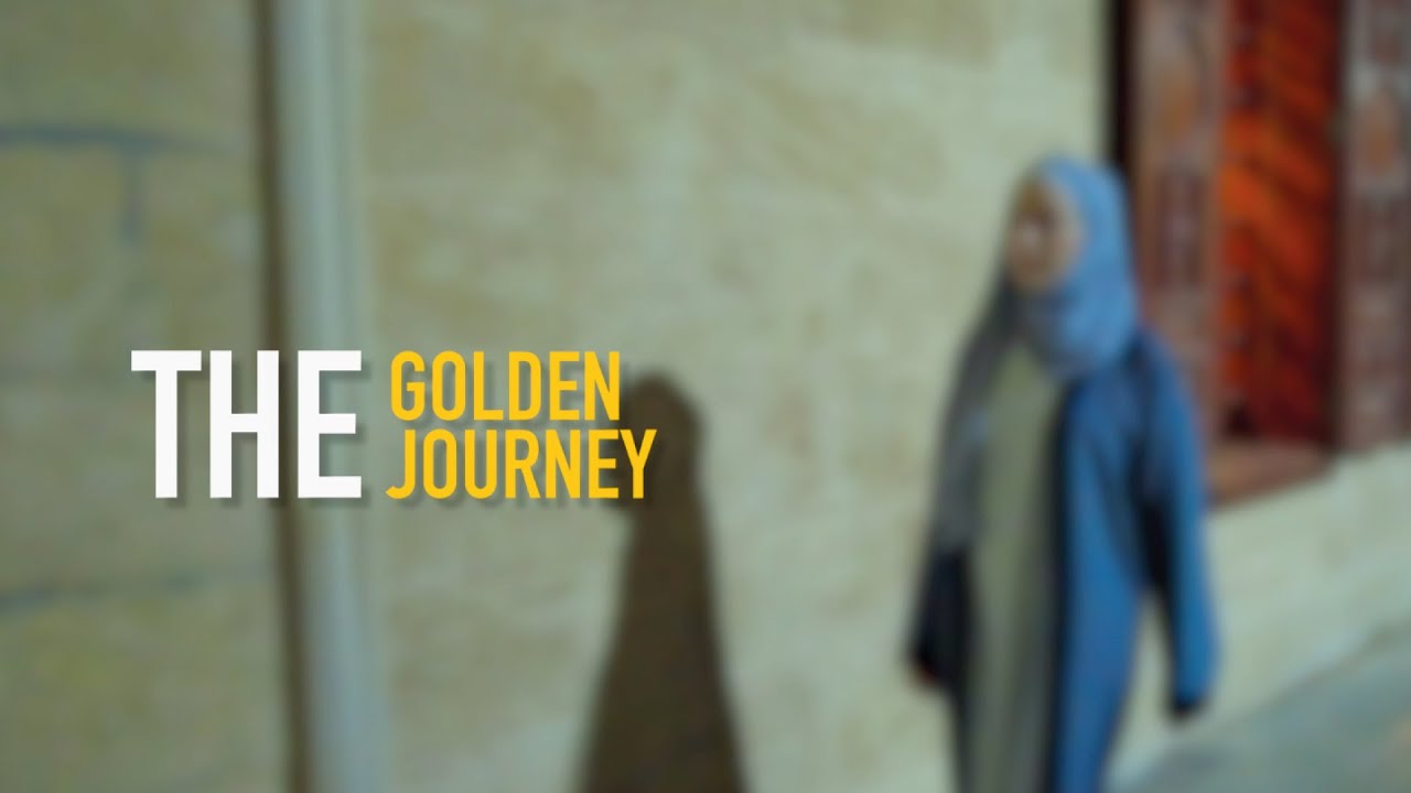 The Golden Journey - The Beauty of Islam