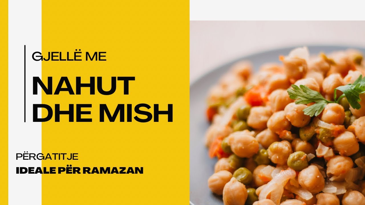 Gjellë me nahut dhe mish 🥩 - Ideale për Ramazan @pergatitje 