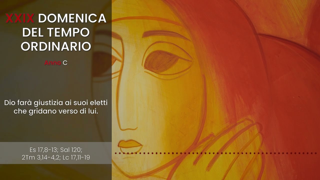 [IL VANGELO FESTIVO] XXIX DOMENICA DEL TEMPO ORDINARIO (ANNO C) - Paolo Galardi