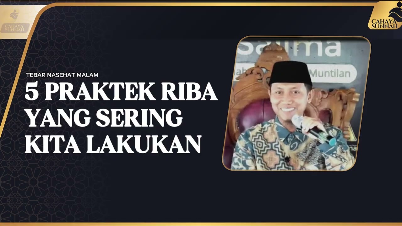 5 PRAKTEK RIBAYANG SERING KITA LAKUKAN - Ustadz Ammi Nur Batis, S.T., B.A
