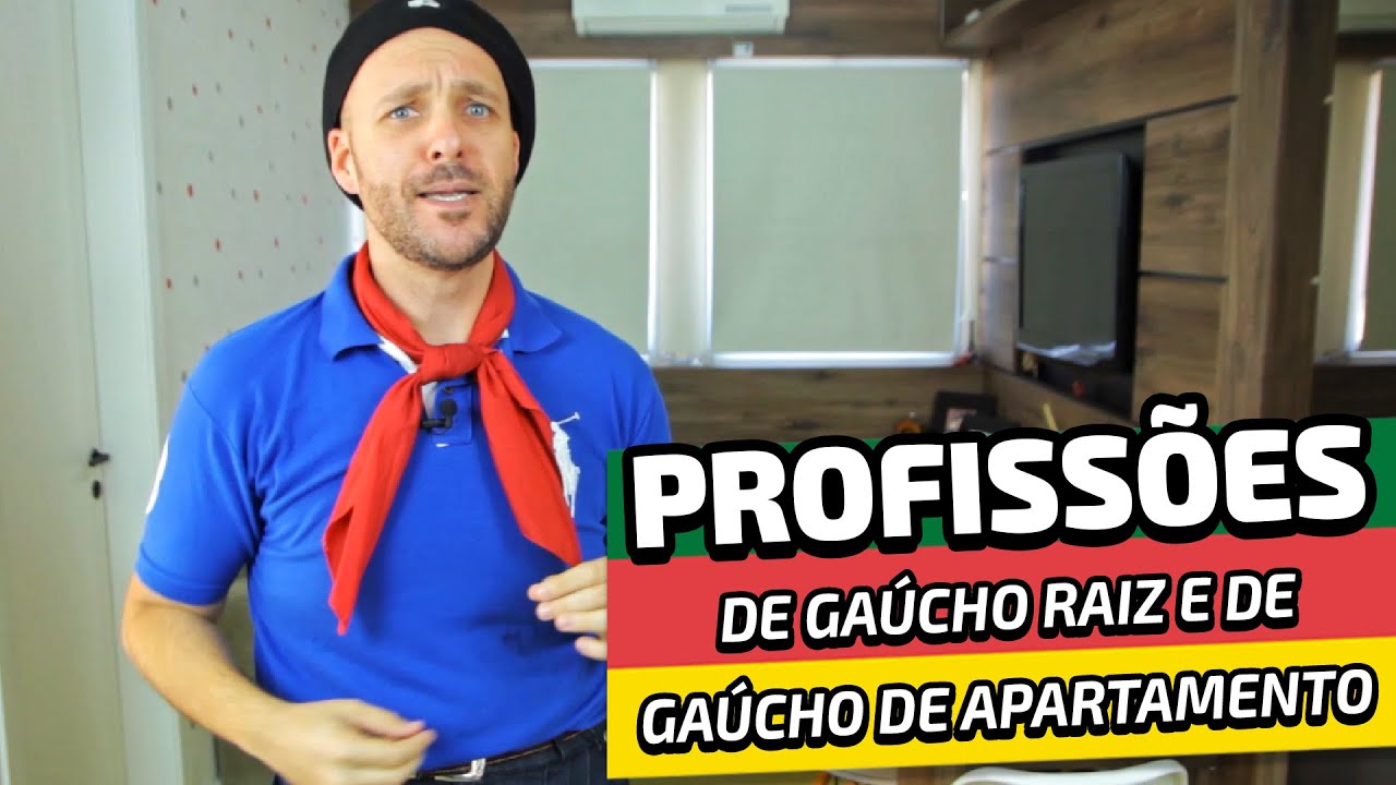 Profissões de Gaúcho de Apartamento e Gaúcho Raiz