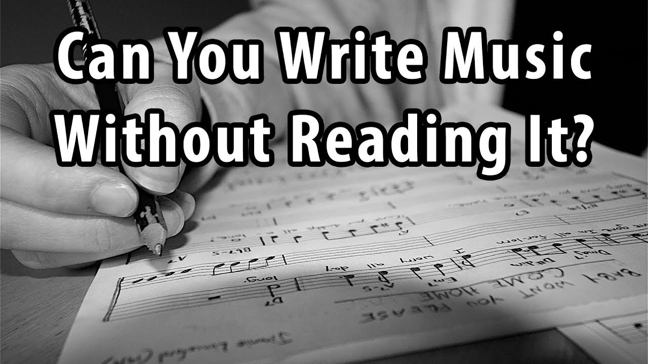 Can You Compose Music Without Reading Sheet Music?