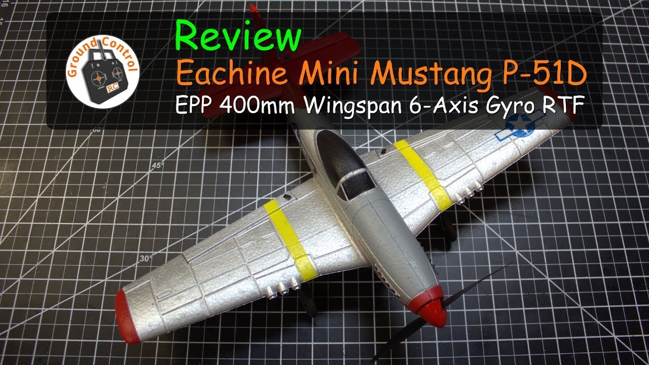 Review & Maiden Flight - Eachine Mini Mustang P-51D RTF
