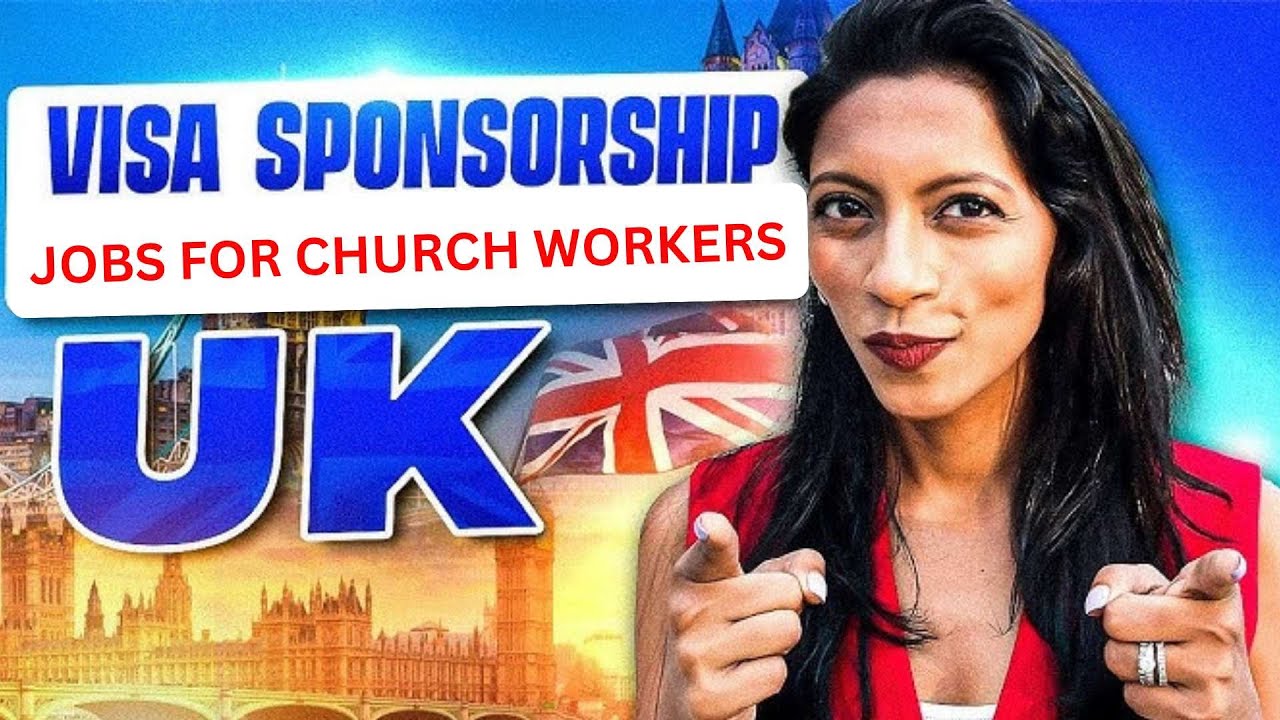 Church Jobs in the UK with Visa Sponsorship | How to Work in the UK as a Church Worker