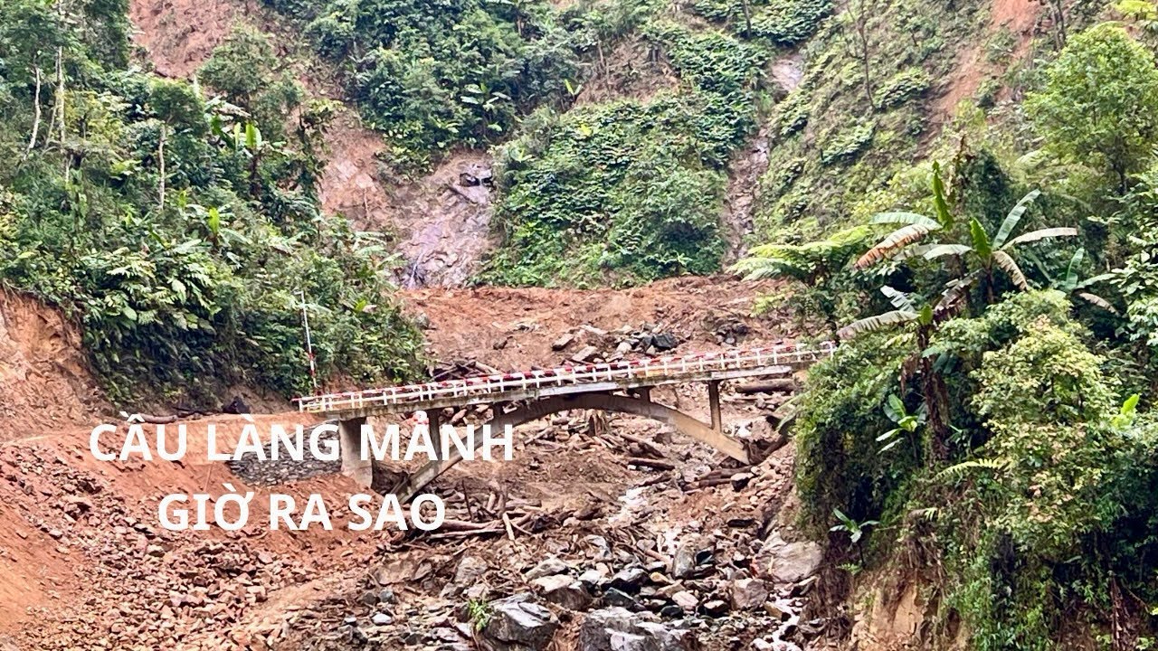 Cây cầu Làng Mảnh giờ ra sao sau khi được khắc phục thông tuyến đường vào làng