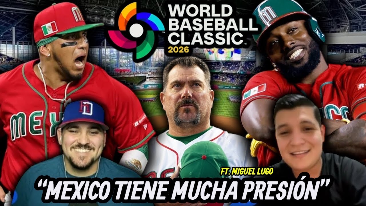 ¡México Está LISTO para el Clásico Mundial? Análisis COMPLETO