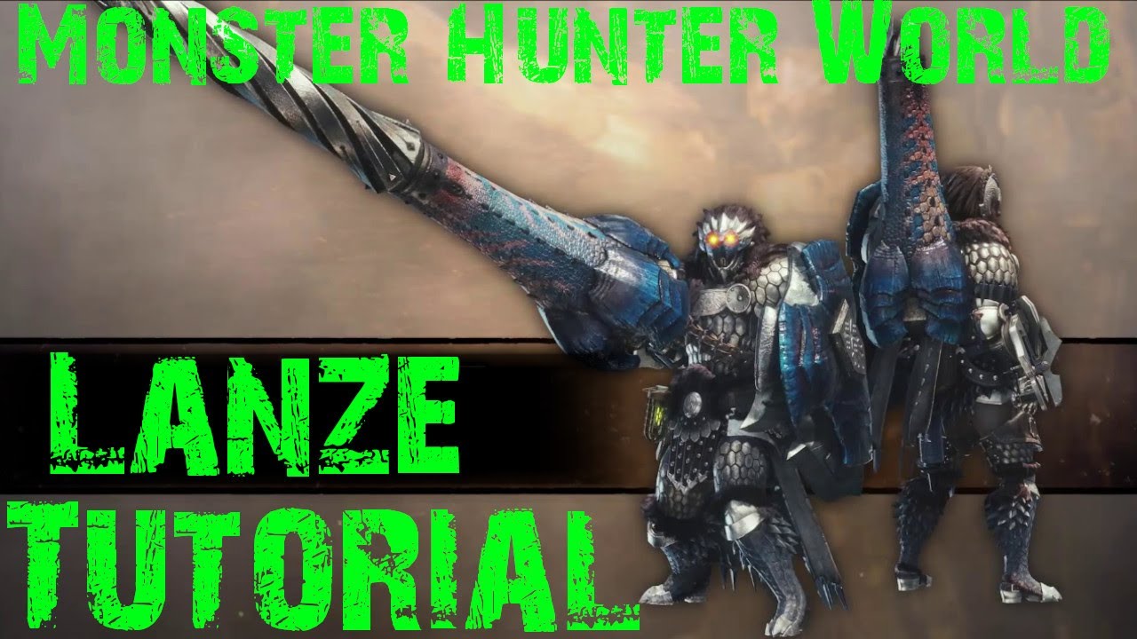 Wie man die Lanze in Monster Hunter World benutzt!